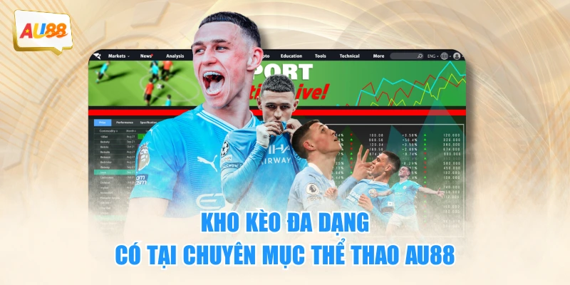 THỂ THAO 3 Kho kèo đa dạng có tại chuyên mục thể thao AU88